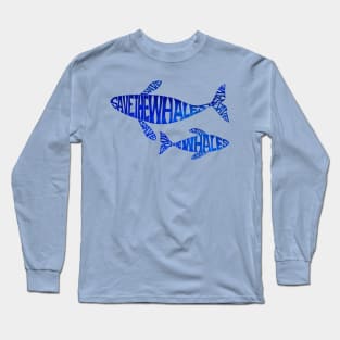 Save the Whales Long Sleeve T-Shirt
